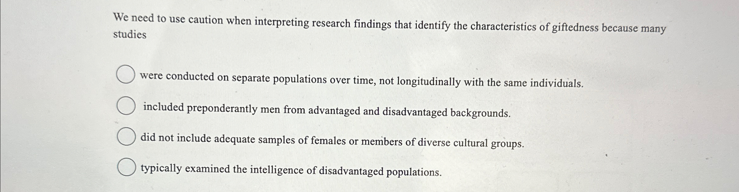 We need to use caution when interpreting research findings that identify