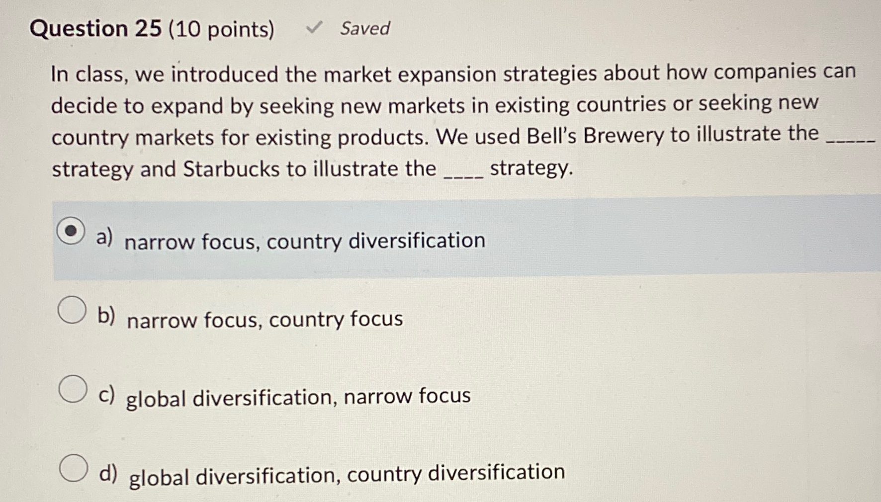  Question 25(10 points) Saved In class, we introduced the market expansion