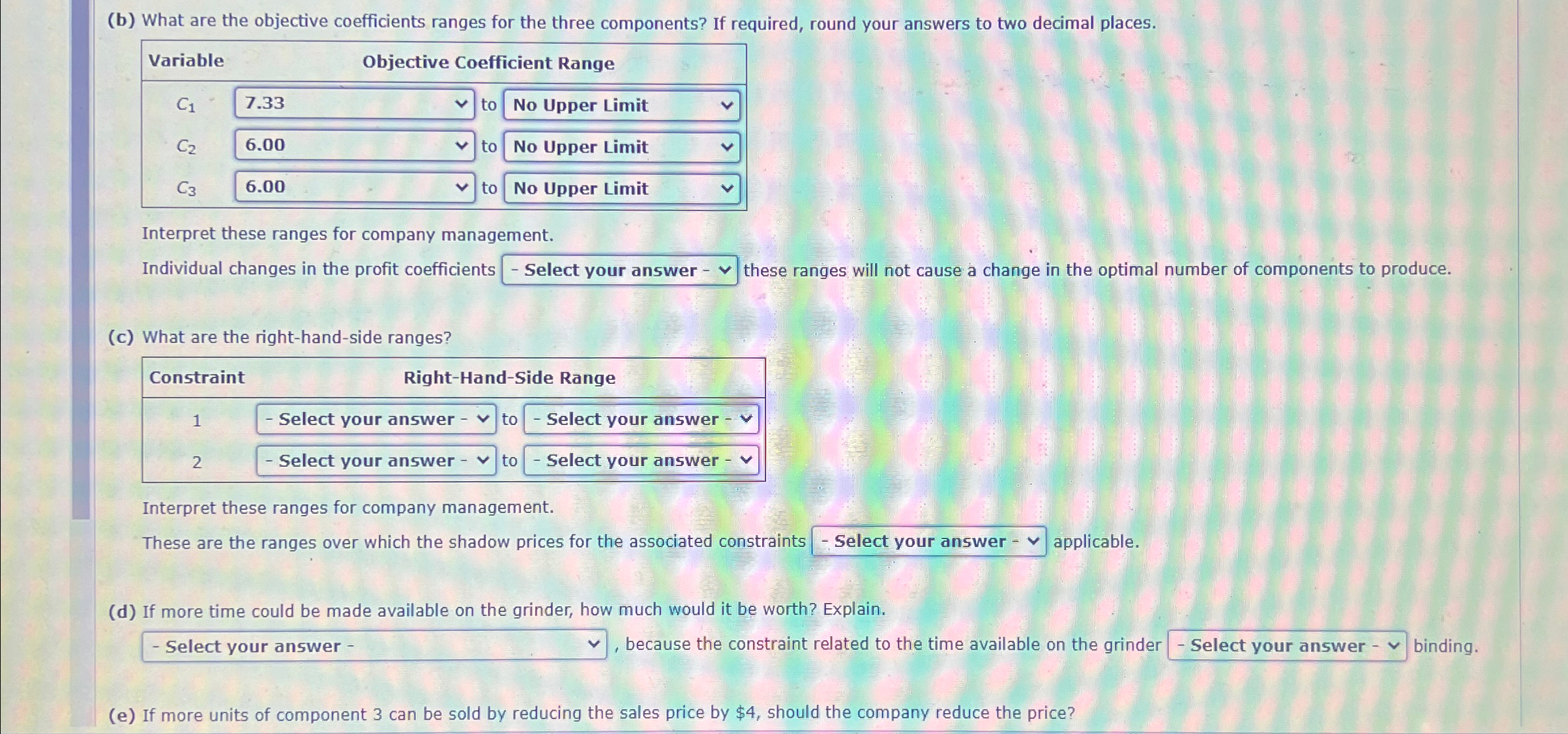 (b) What are the objective coefficients ranges for the three components?