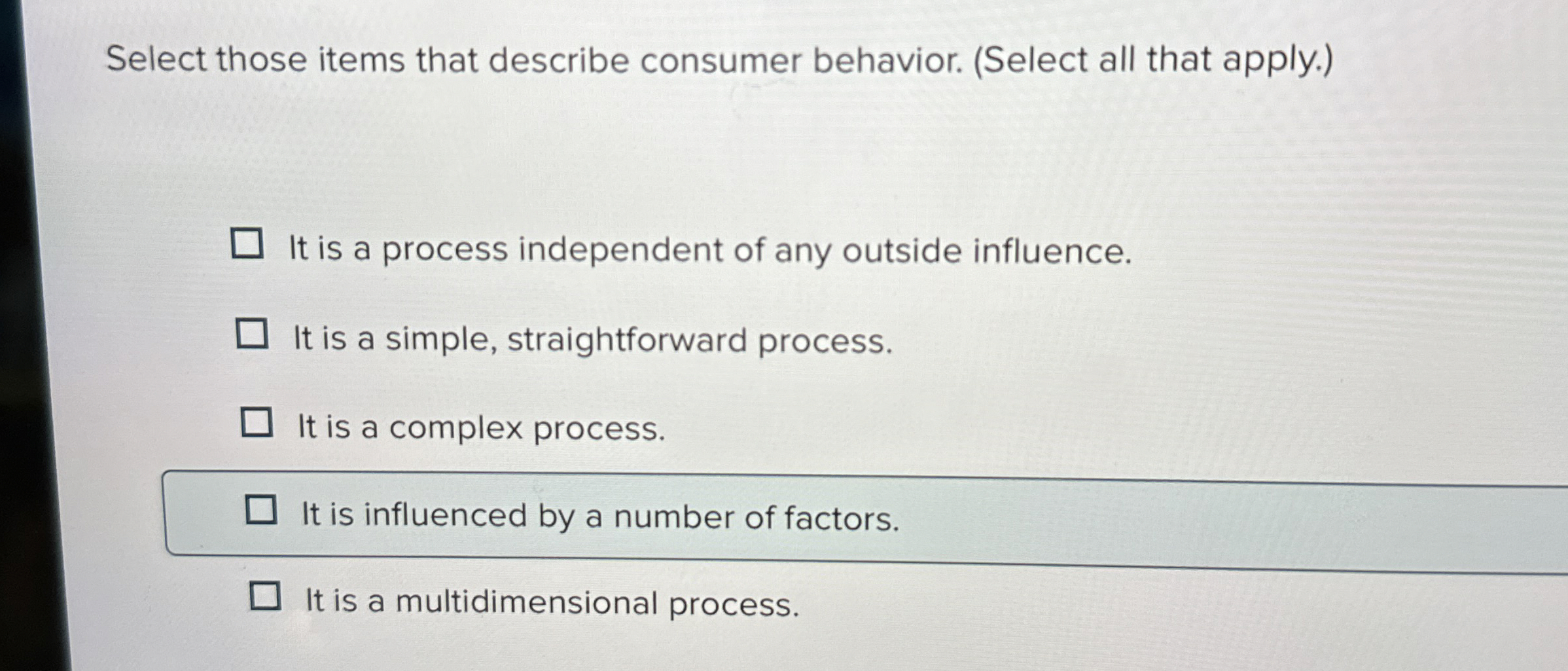  Select those items that describe consumer behavior. (Select all that apply.)