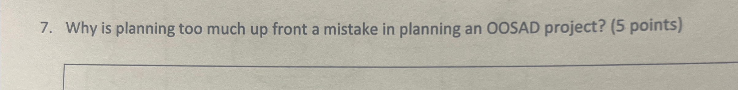  Why is planning too much up front a mistake in planning