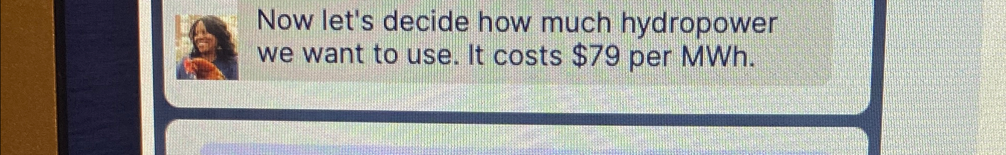  Now let's decide how much hydropower we want to use. It