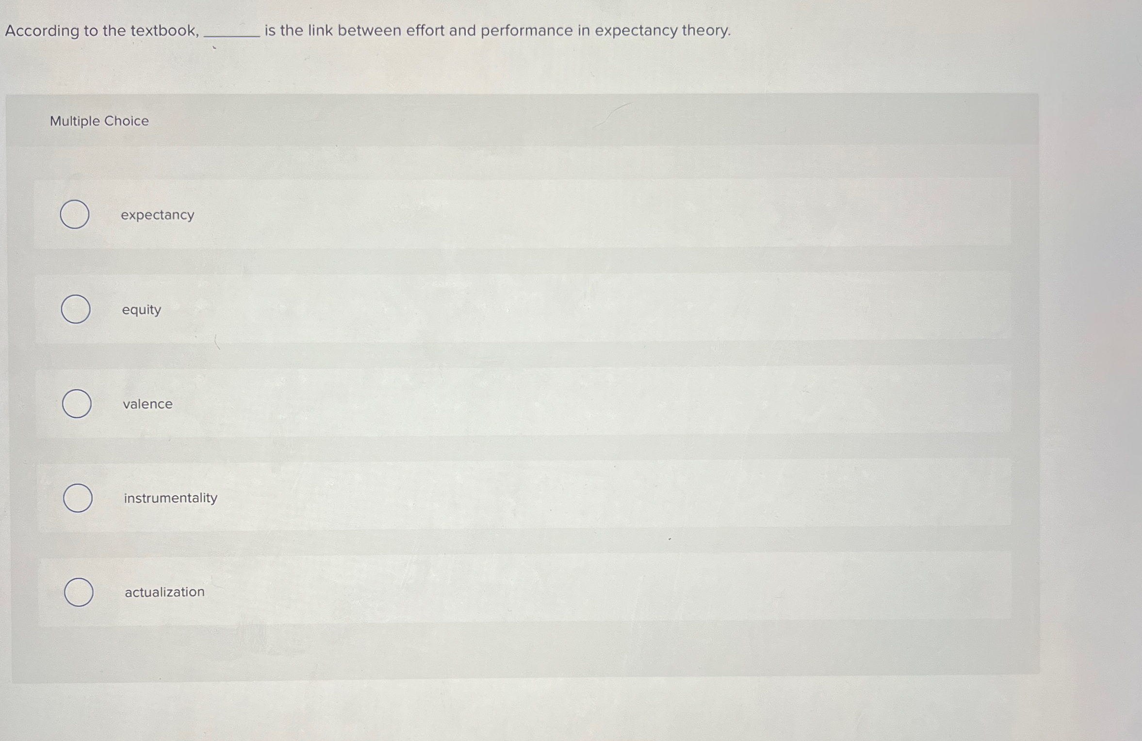  According to the textbook, q, is the link between effort and