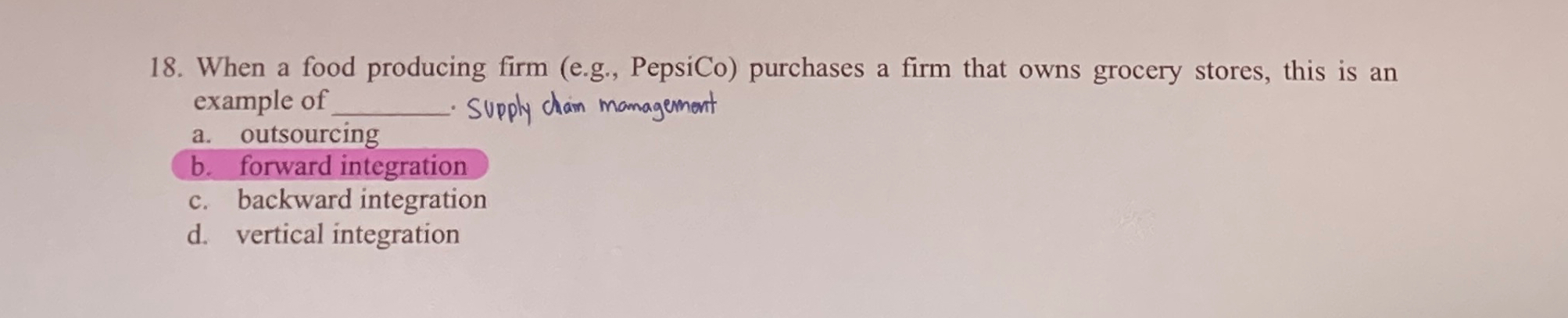  When a food producing firm (e.g., PepsiCo) purchases a firm that