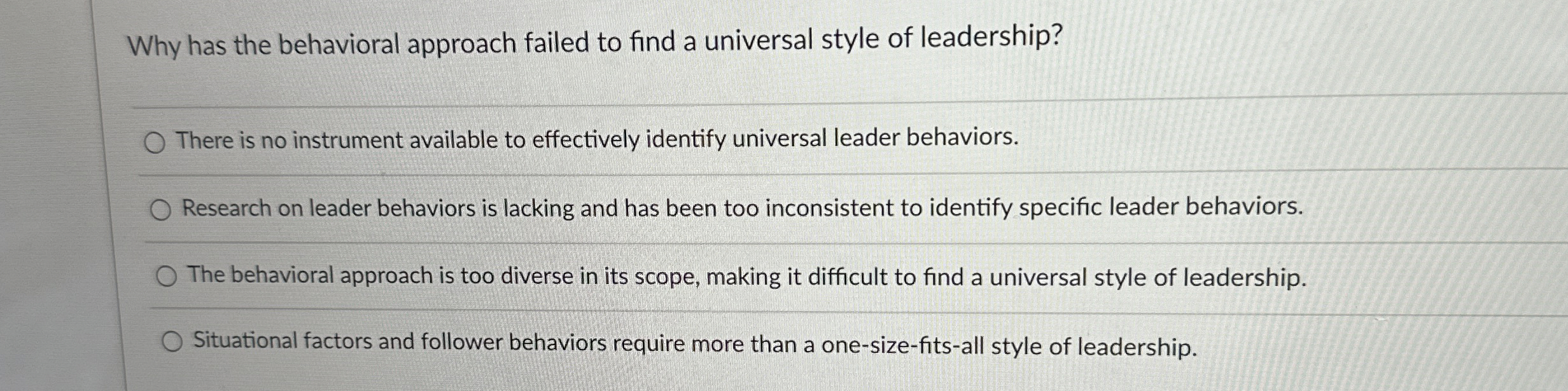  Why has the behavioral approach failed to find a universal style