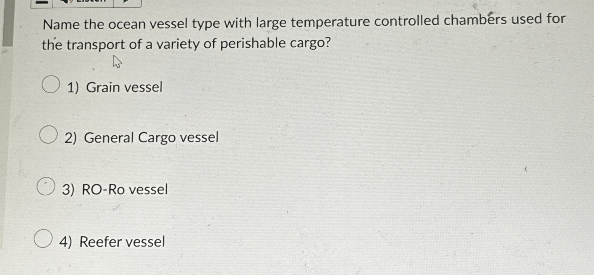  Name the ocean vessel type with large temperature controlled chambers used