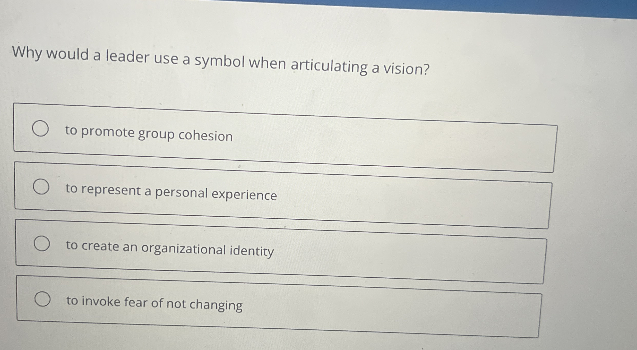  Why would a leader use a symbol when articulating a vision?