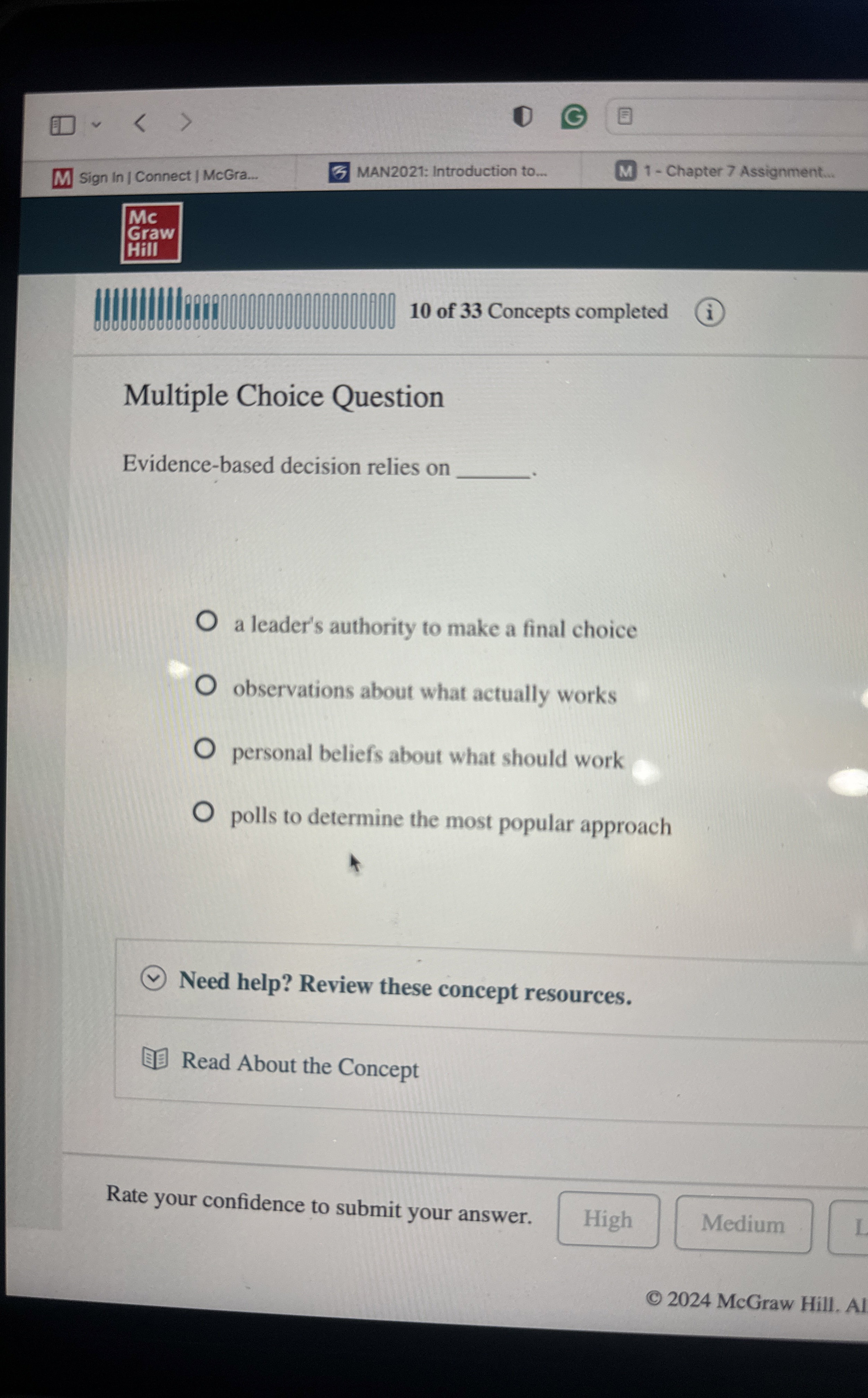  Multiple Choice Question Evidence-based decision relies on a leader's authority to