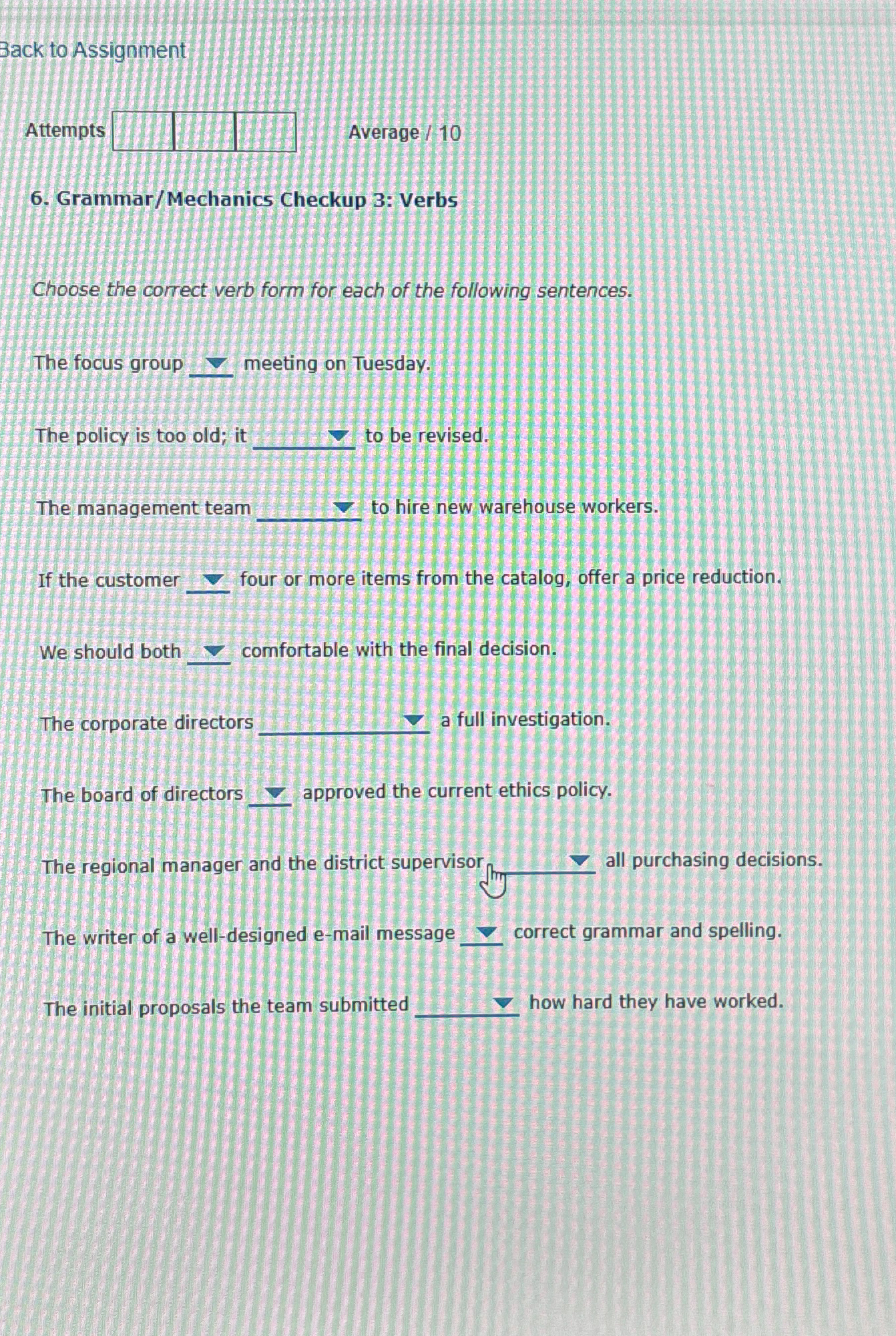  Back to Assignment Attempts Average ?10 6. Grammar/Mechanics Checkup 3: Verbs