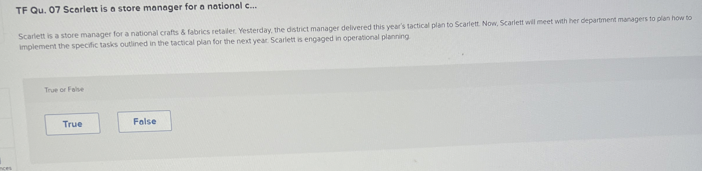  TF Qu.07 Scarlett is a store manager for a national c...