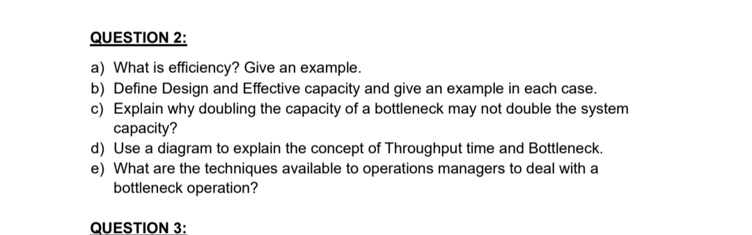  QUESTION 2: a) What is efficiency? Give an example. b) Define