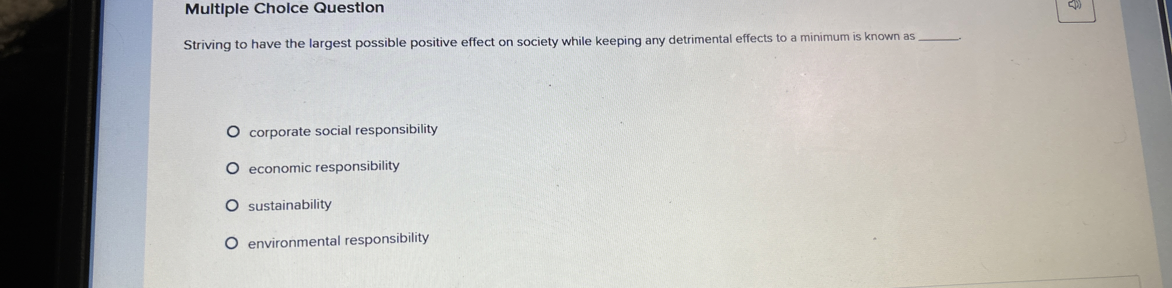  Multiple Choice Question Striving to have the largest possible positive effect