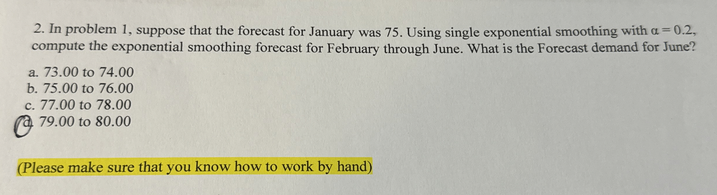  In problem 1, suppose that the forecast for January was 75.