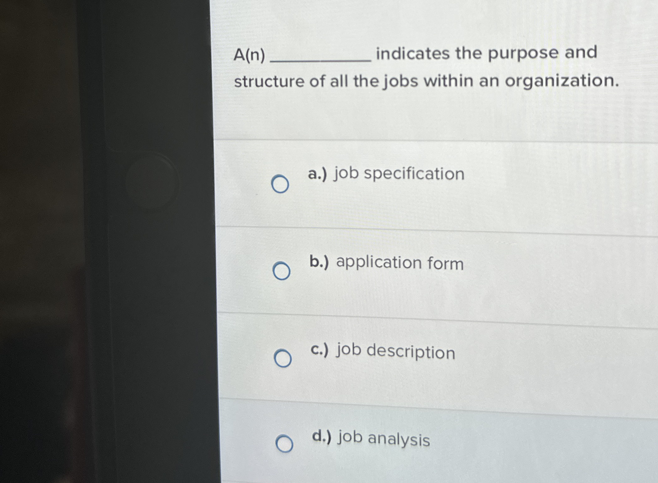  A(n)q, indicates the purpose and structure of all the jobs within