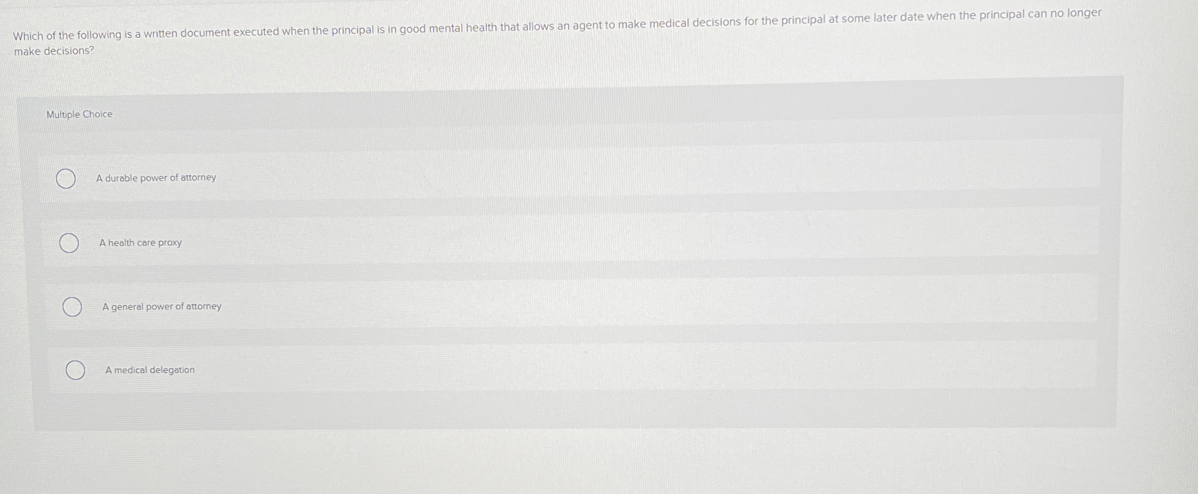  Which of the following is a written document executed when the