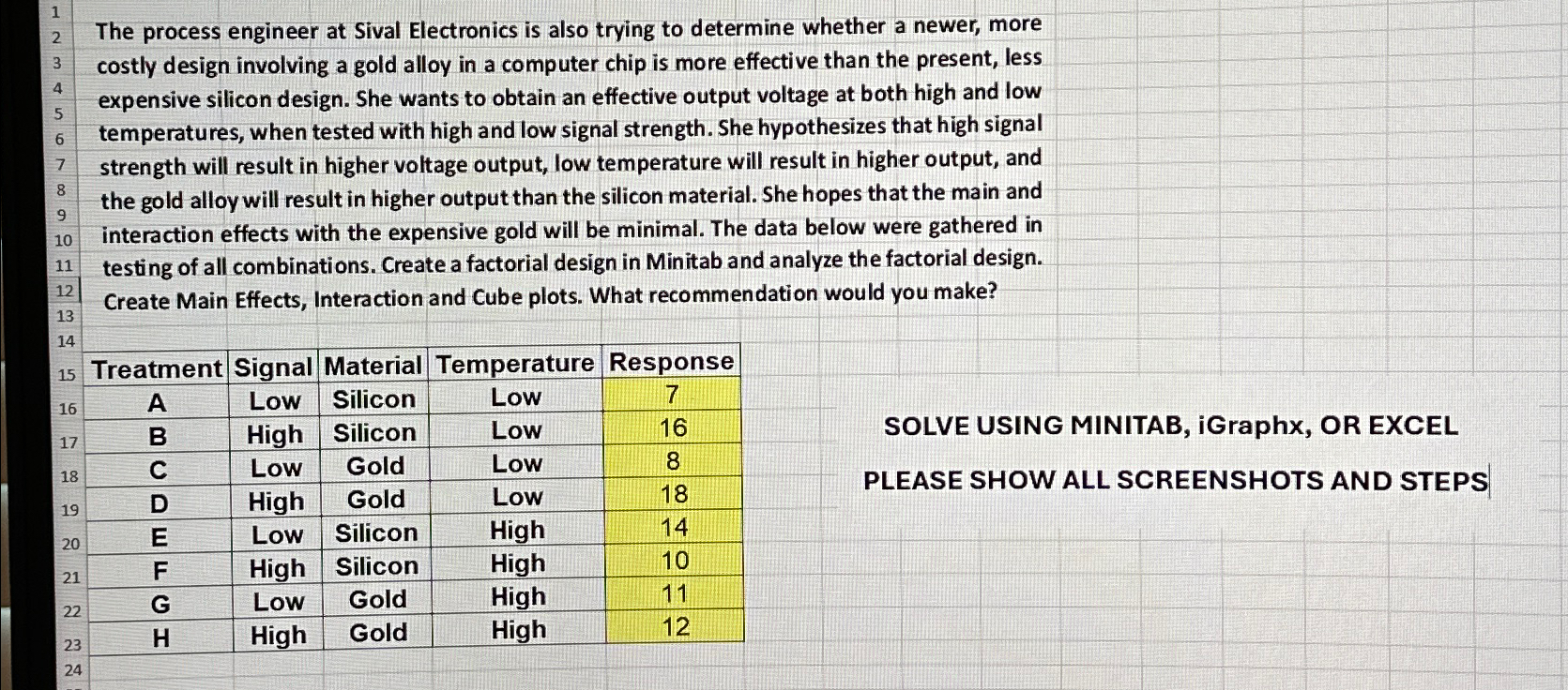  The process engineer at Sival Electronics is also trying to determine