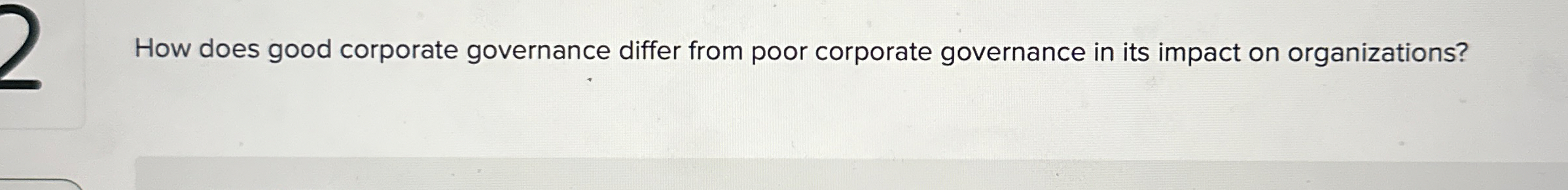  How does good corporate governance differ from poor corporate governance in