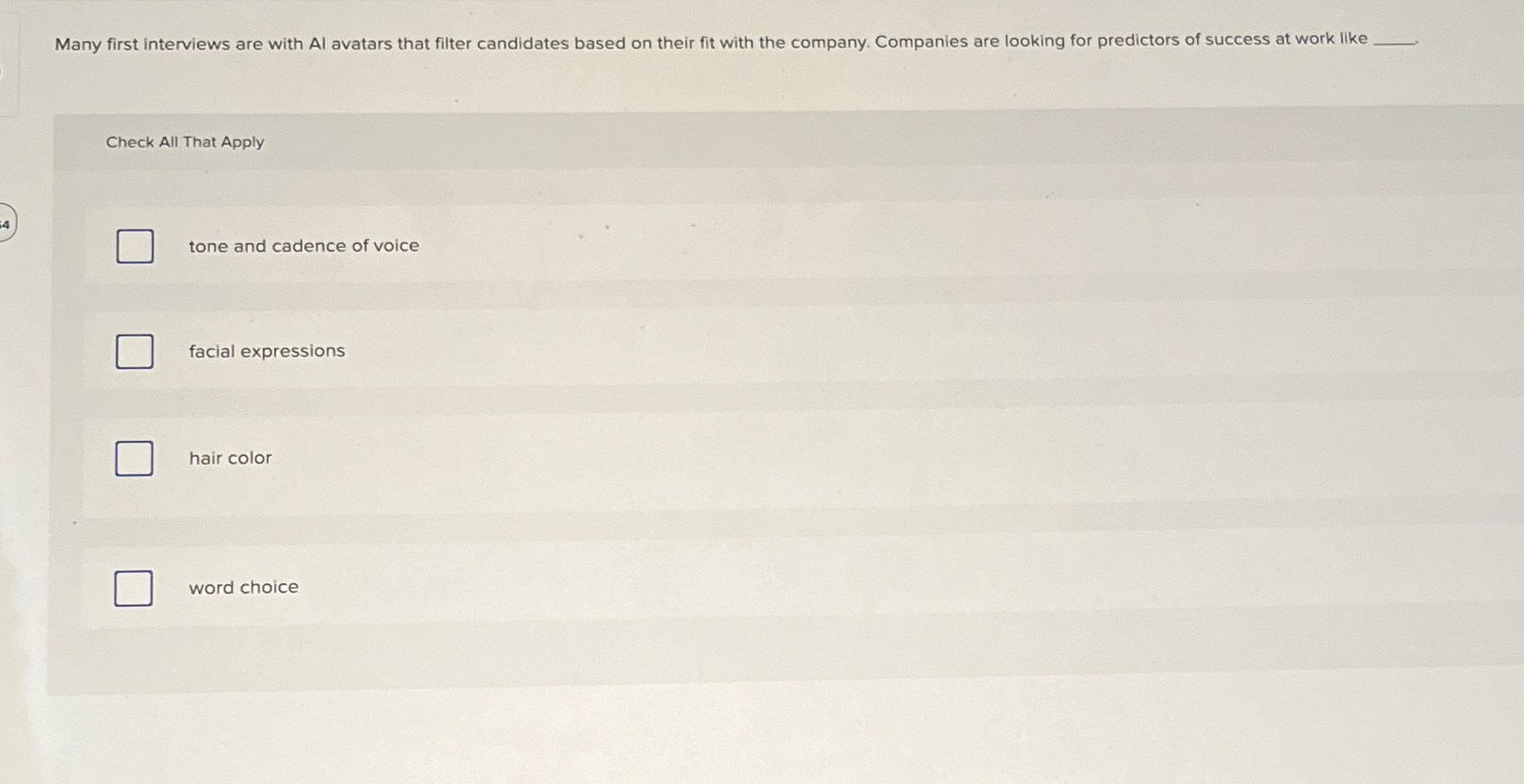  Many first interviews are with Al avatars that filter candidates based