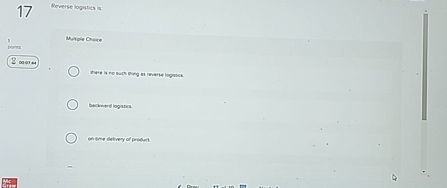  17 Reverse logistics is: 1 Multiple Choice points 800.074 there is
