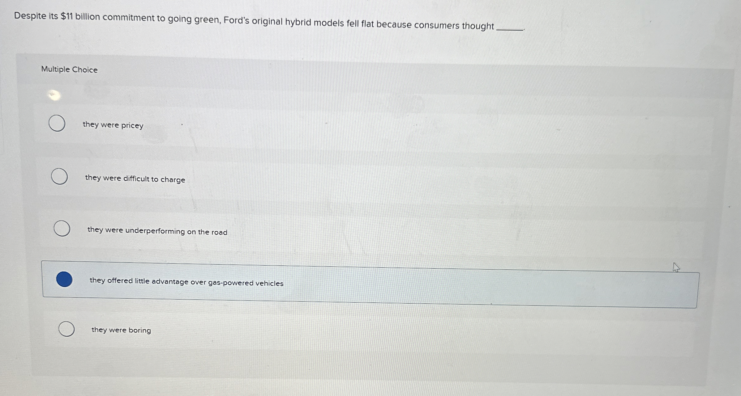  Despite its $11 billion commitment to going green, Ford's original hybrid