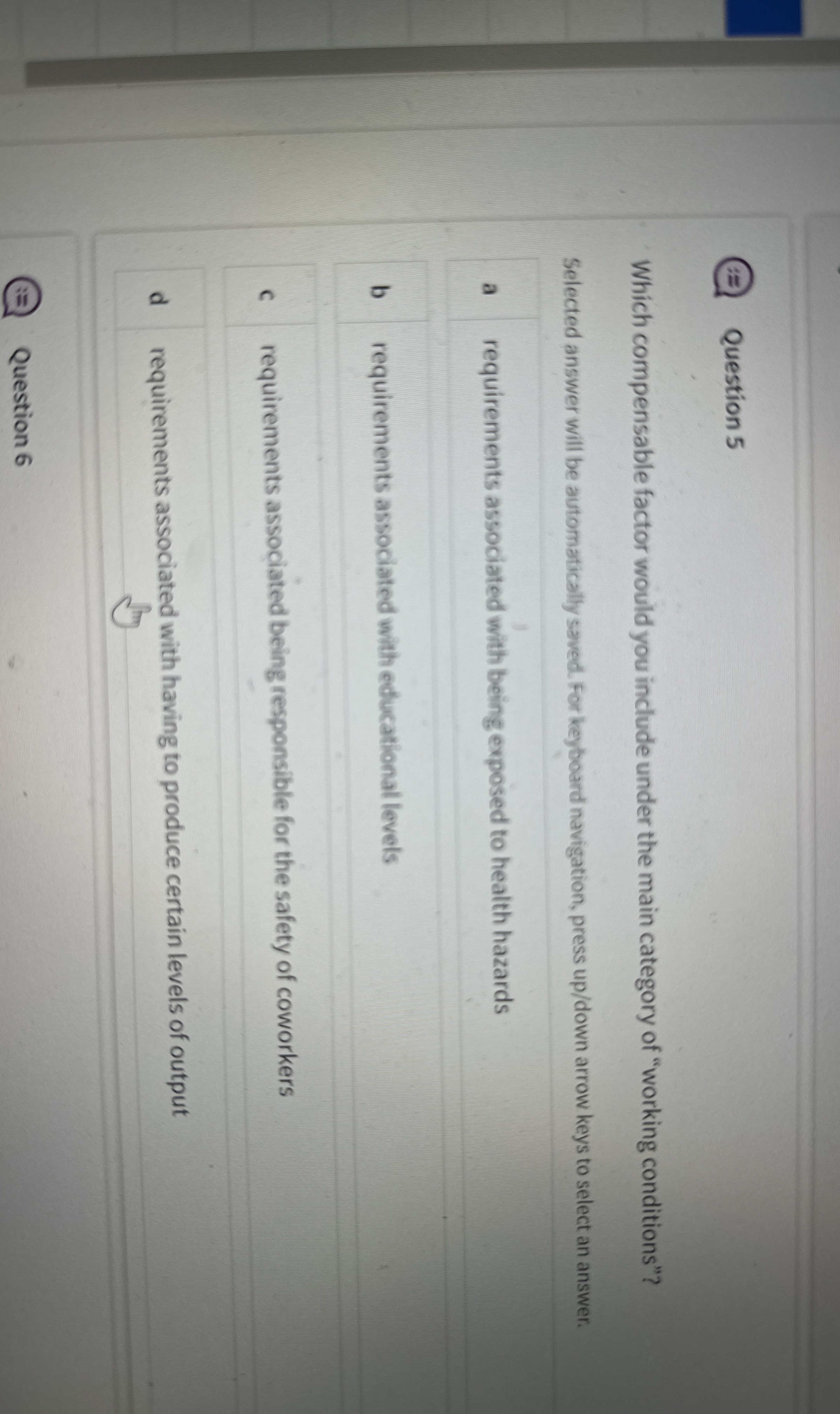  Question 5 Which compensable factor would you include under the main