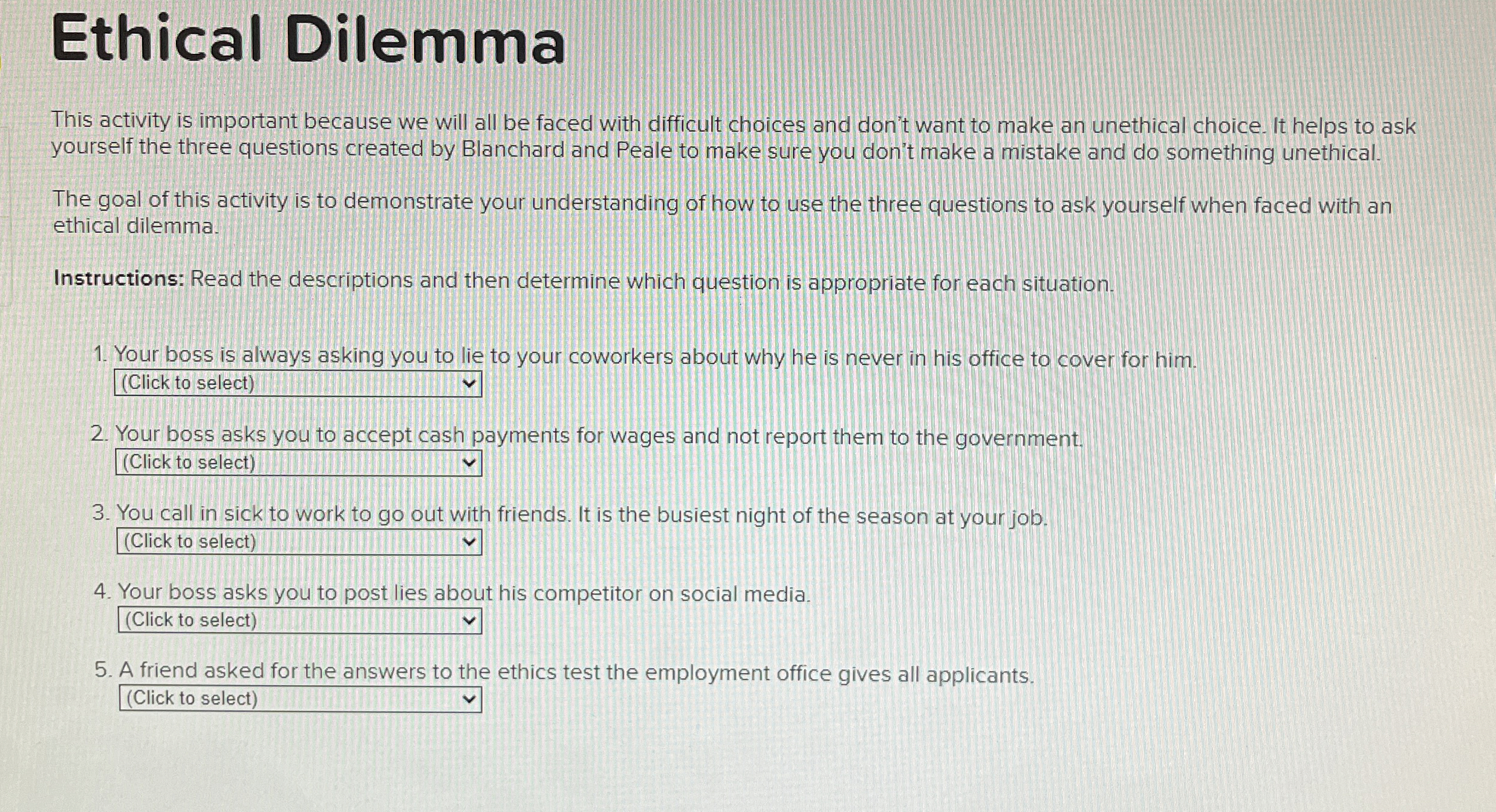  Ethical Dilemma This activity is important because we will all be