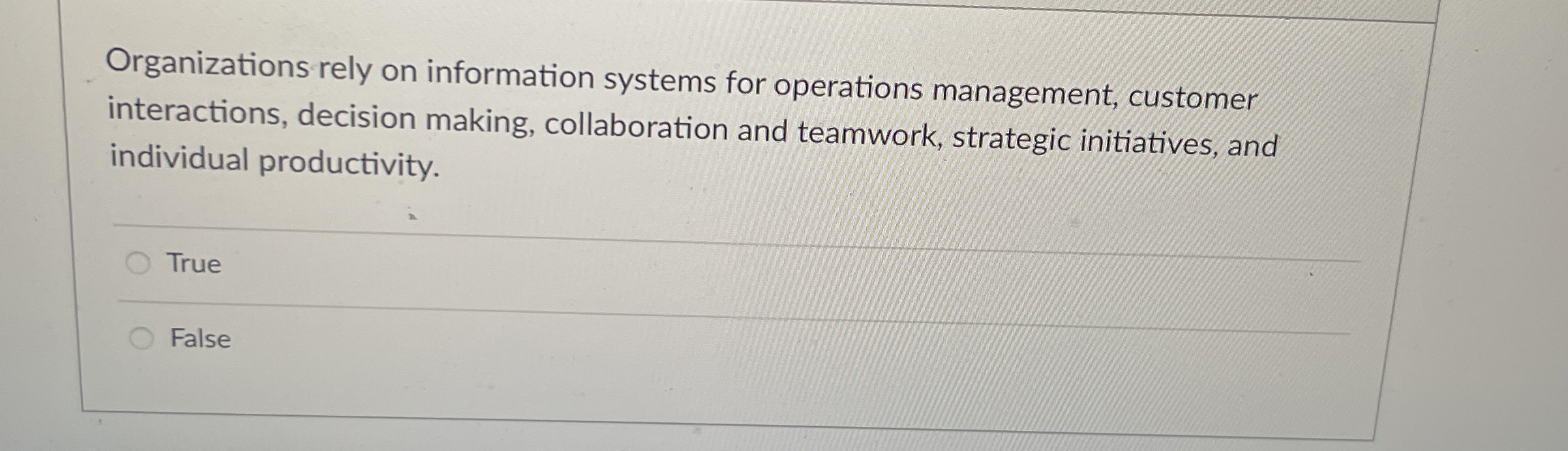  Organizations rely on information systems for operations management, customer interactions, decision