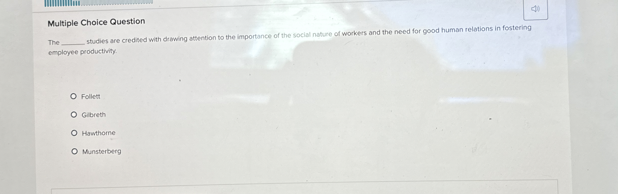  Multiple Choice Question The studies are credited with drawing attention to