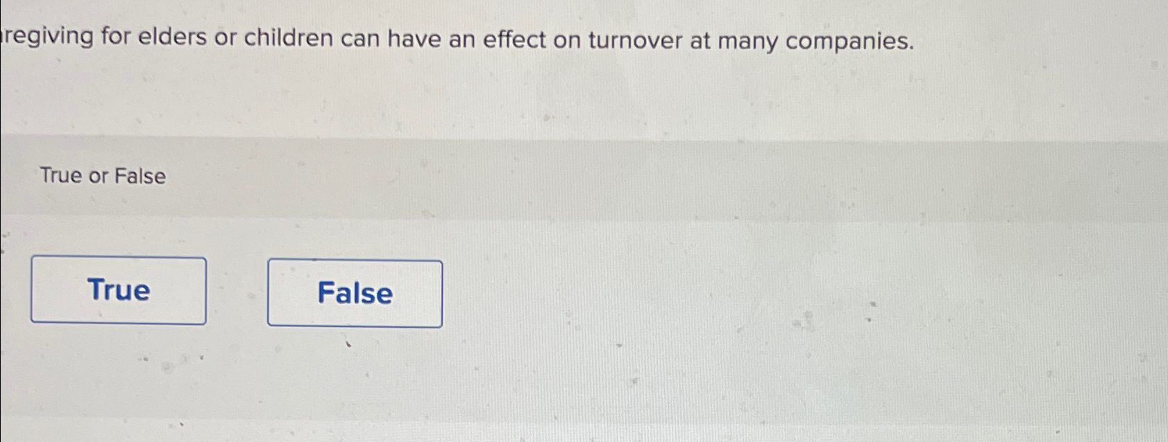  regiving for elders or children can have an effect on turnover