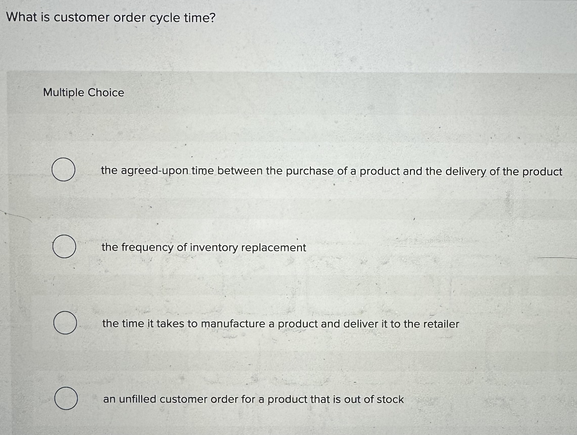  What is customer order cycle time? 