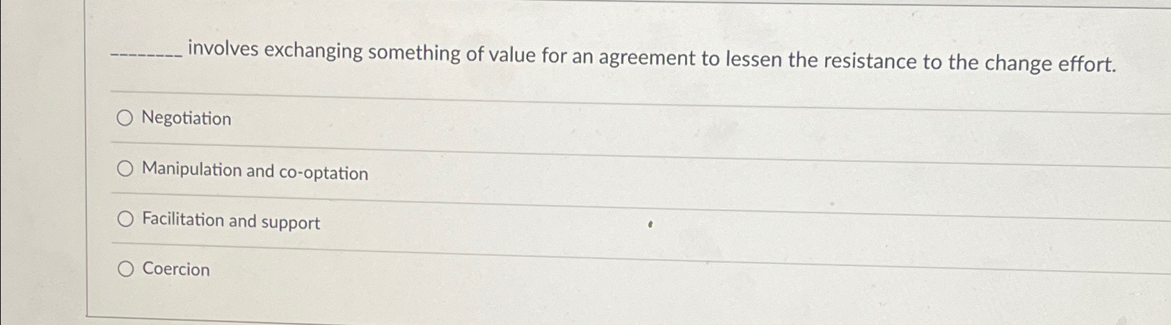  involves exchanging something of value for an agreement to lessen the