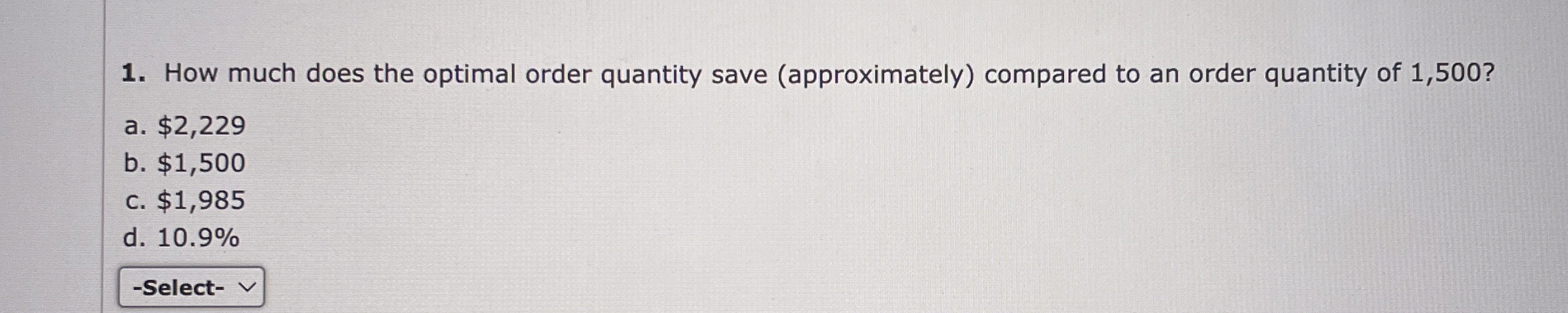  How much does the optimal order quantity save (approximately) compared to