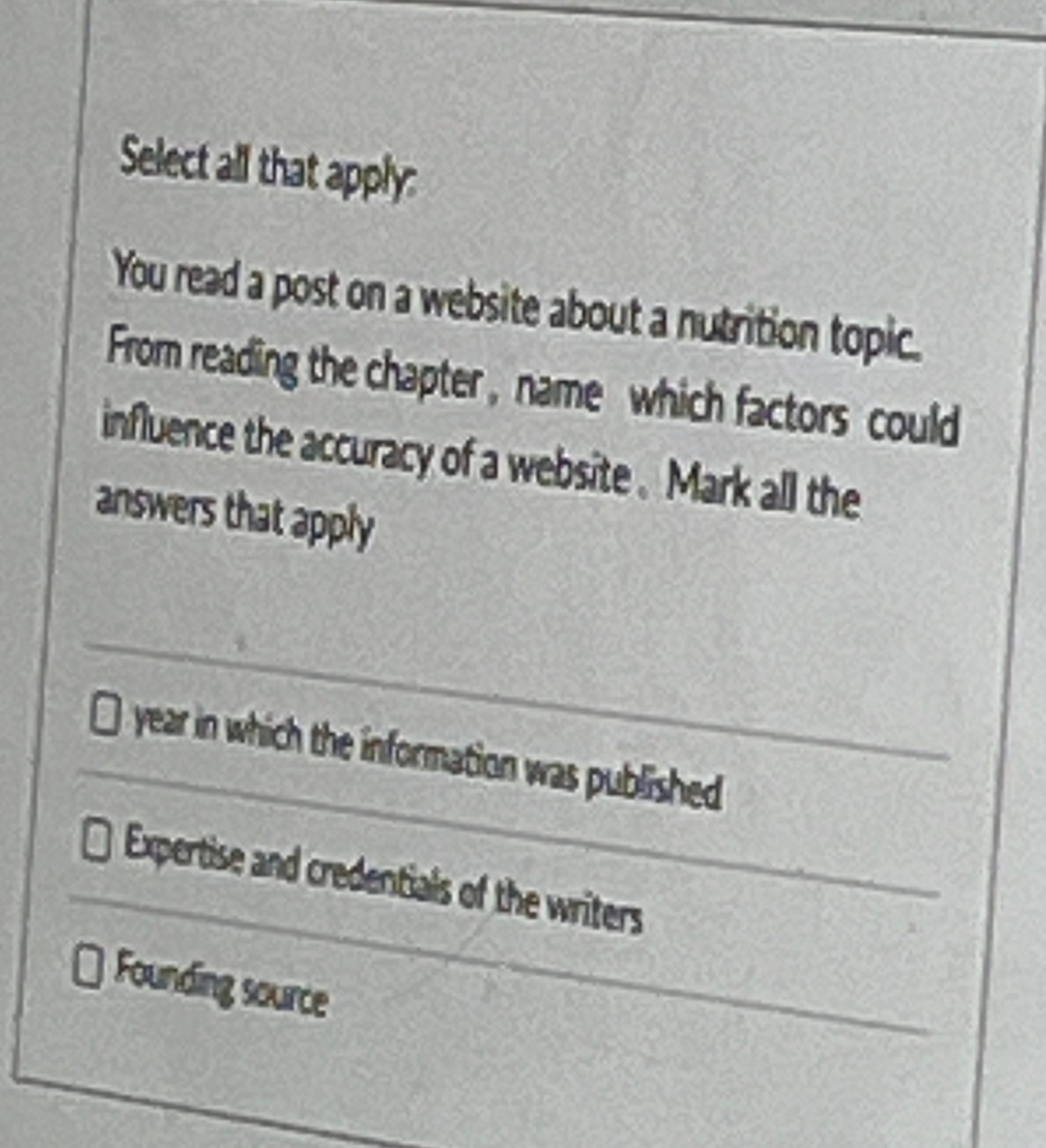  Select all that apply You read a post on a website