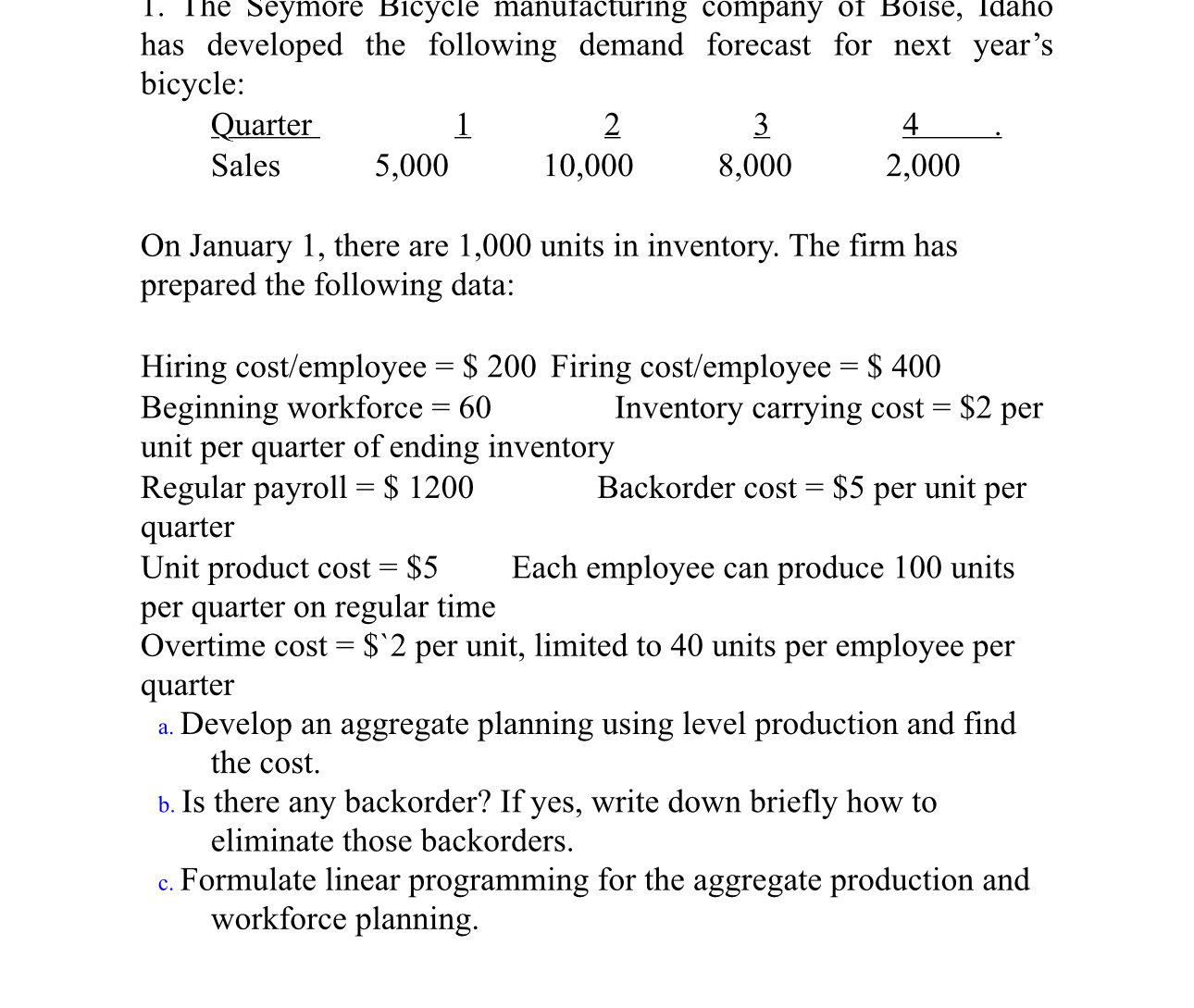  Answer questons a through c and explain how to do the