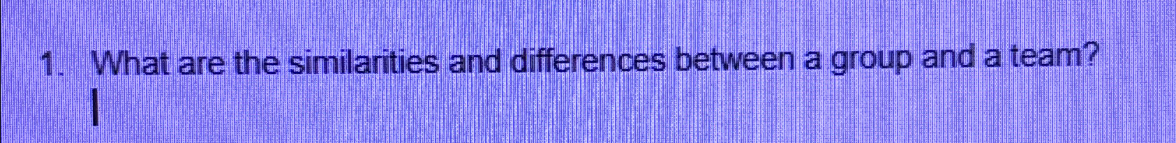 What are the similarities and differences between a group and a