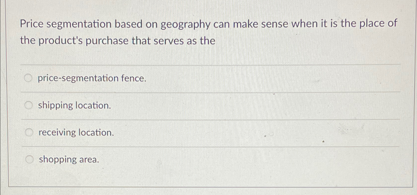  Price segmentation based on geography can make sense when it is