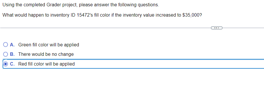  16. Using the completed Grader project, please answer the following questions.