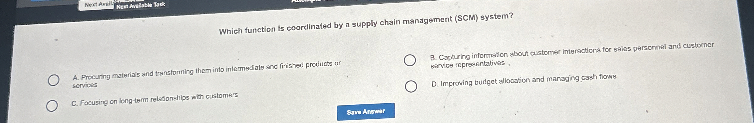  Next Availa Next Available Task Which function is coordinated by a