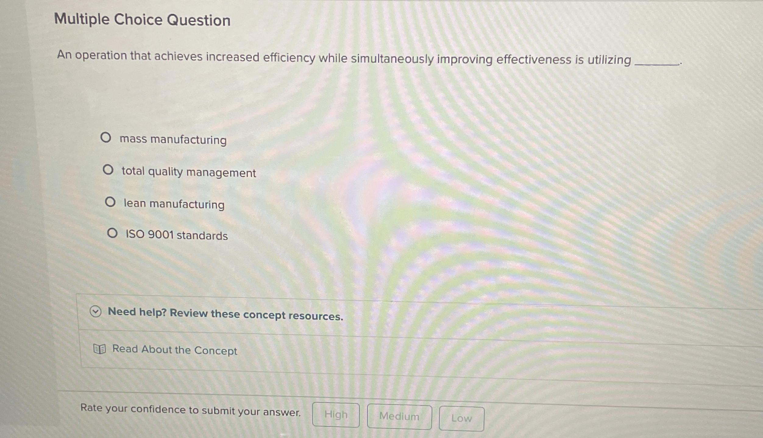  Multiple Choice Question An operation that achieves increased efficiency while simultaneously