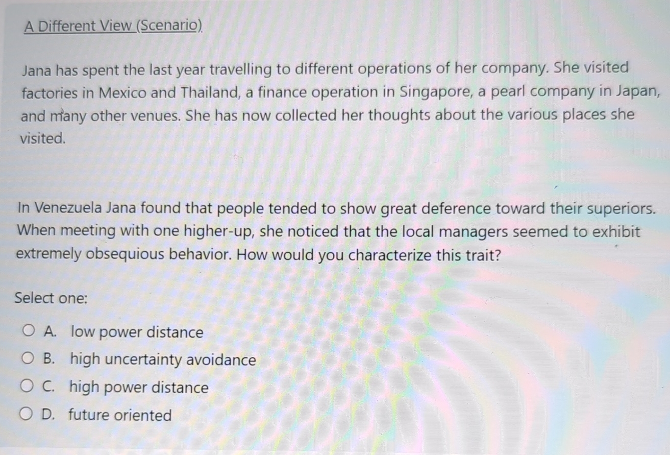  A Different View (Scenario). Jana has spent the last year travelling