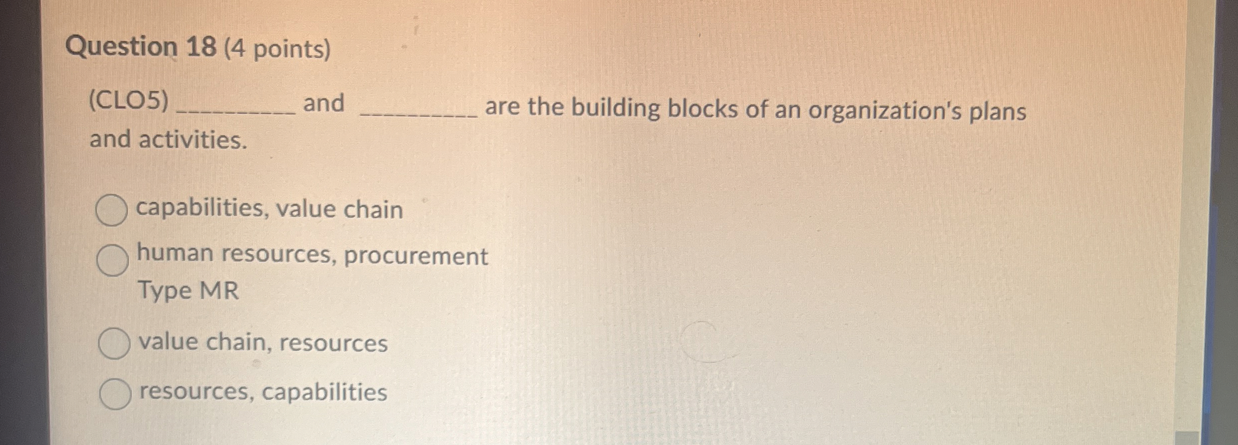  Question 18(4 points) (CLO5) and are the building blocks of an