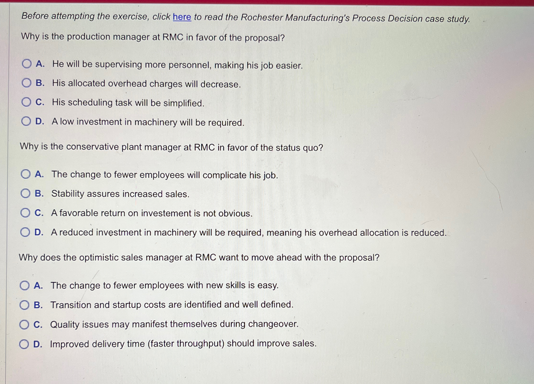  Before attempting the exercise, click here to read the Rochester Manufacturing's