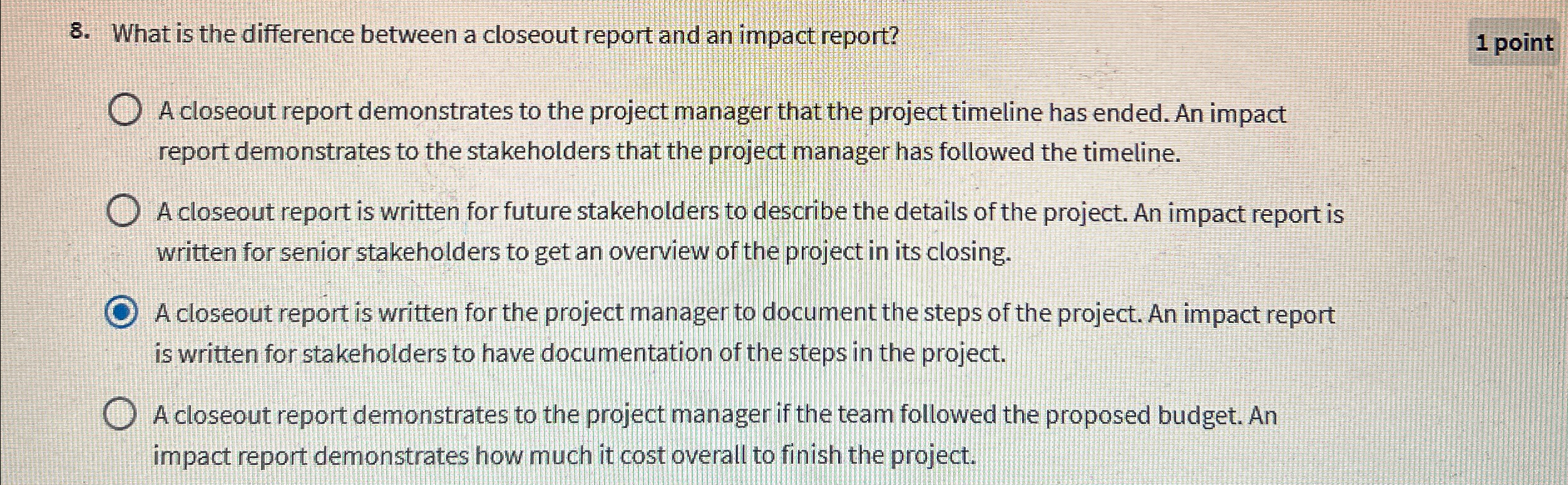  What is the difference between a closeout report and an impact