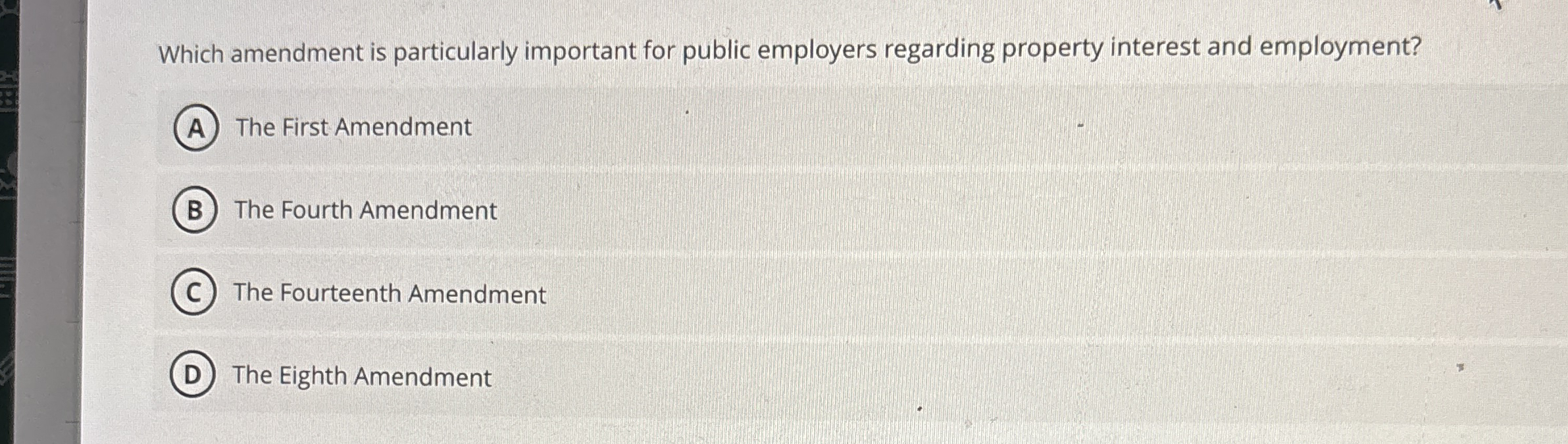  Which amendment is particularly important for public employers regarding property interest