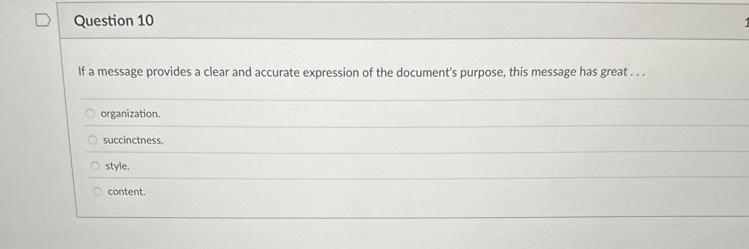  Question 10 If a message provides a clear and accurate expression