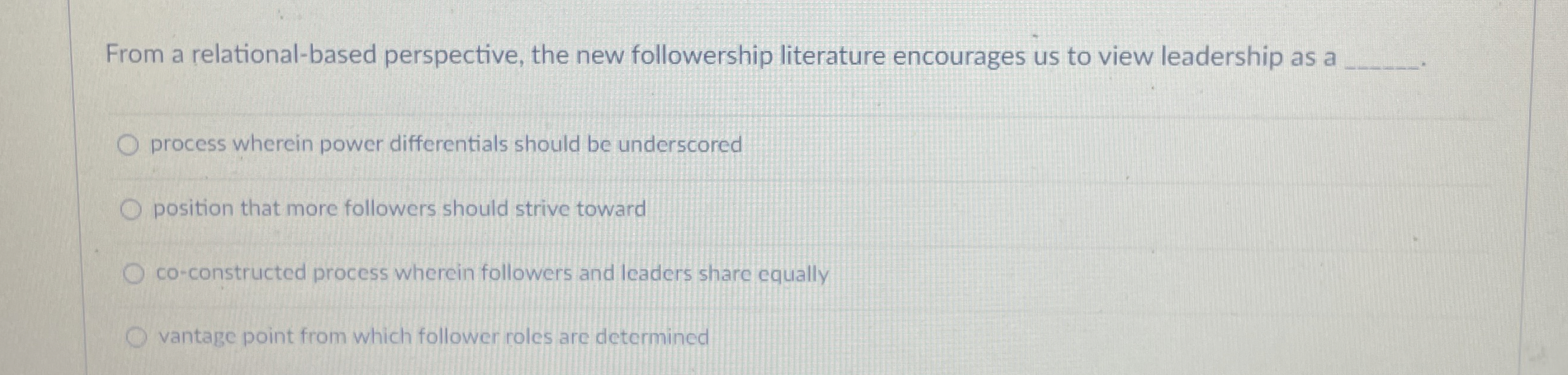  From a relational-based perspective, the new followership literature encourages us to