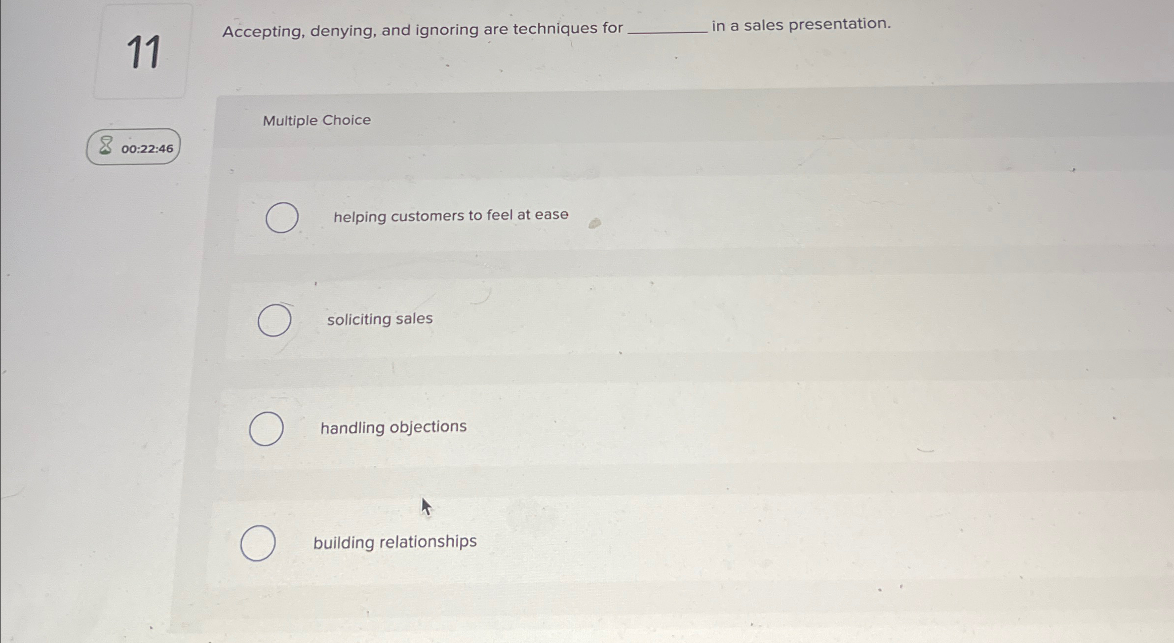  11 Accepting, denying, and ignoring are techniques for n a sales