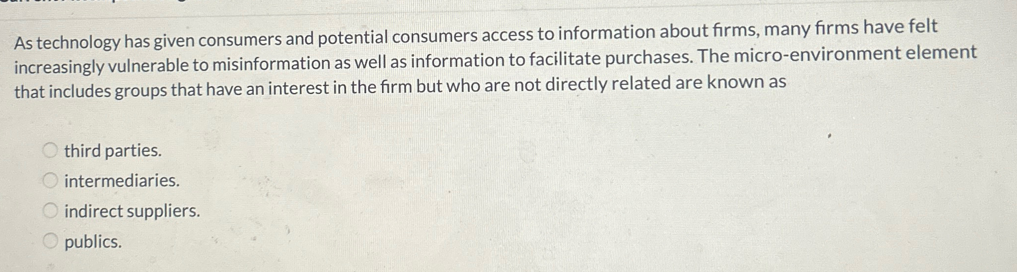  As technology has given consumers and potential consumers access to information
