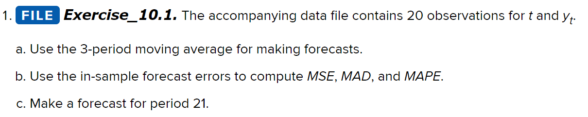  FILE Exercise_10.1. The accompanying data file contains 20 observations for t