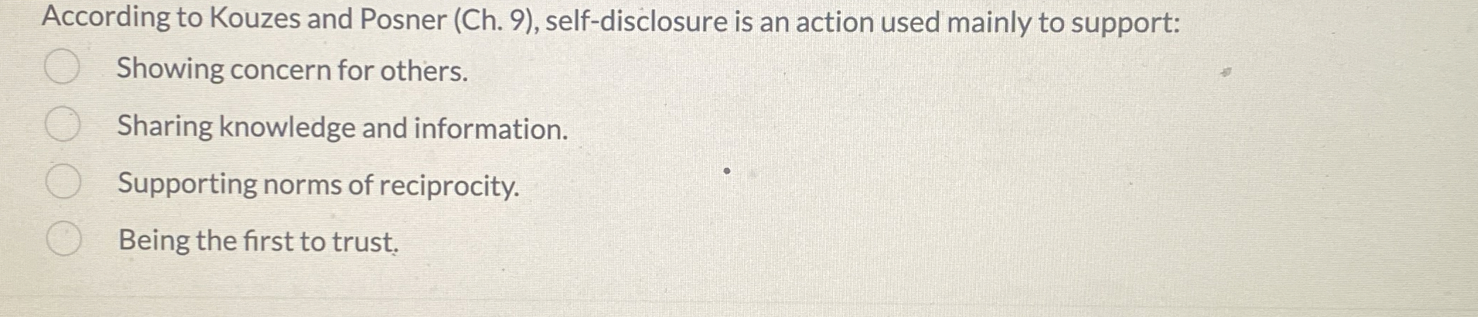  According to Kouzes and Posner (Ch.9), self-disclosure is an action used
